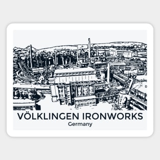 Völklingen Ironworks - Germany Magnet